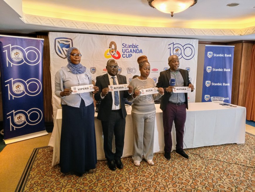 KCCA FC to Face Kataka FC as Vipers SC Draw Kitara FC in Stanbic Uganda Cup 2024/25 Semi-Finals